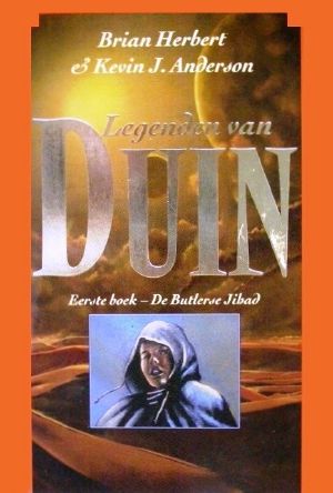 [Legends of Dune 01] • De Butlerse Jihad (Legenden Van Duin 1)